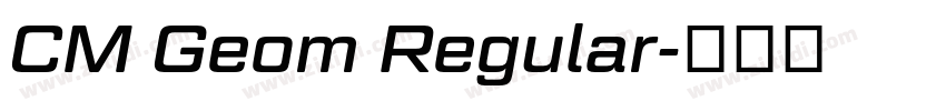 CM Geom Regular字体转换
